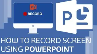 How to Record Computer Screen Using PowerPoint
