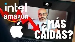 No vas a creer lo que se VIENE  | Analisis de Earnings de Amazon, Intel y Apple