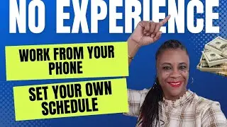 NO Experience || Work From Your Phone || Set Your Own Hours Remote Jobs 2023