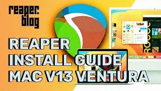 REAPER on MacOS 13 Ventura Install Guide including Extensions