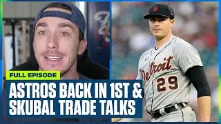 Houston Astros back in first, Braves' injury bug, Tarik Skubal rumors, MLB Power Rankings & more