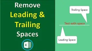 How to Delete Leading and Trailing Spaces from Cells in Microsoft Excel