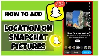 How To Add Location On Snapchat Snaps (2024) || Snapchat me location kaise dale || Techinspec