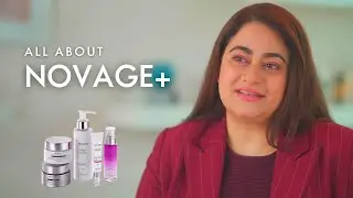All about Novage+ | Unique To Oriflame | A skincare game changer