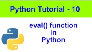 eval() function in Python | Python Tutorial -10