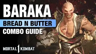 MK1: BARAKA 50% Combo Guide - Step By Step + Bread N Butter