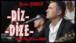 Yasin Yaşlı - Diz Dize [Poyraz Kameraᴴᴰ]