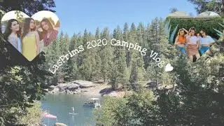 LasPrims Camping Trip 2020🏕