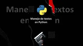 Cómo Manejar Strings en Python: Creación, Concatenación y Más en 1 Minuto