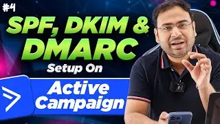 How to Configure SPF, DKIM & DMARC in Active Campaign ? | Email Marketing Course | #4