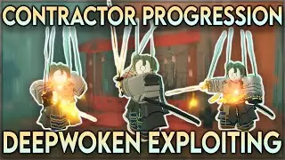 Contractor Progression (Deepwoken Exploiting)