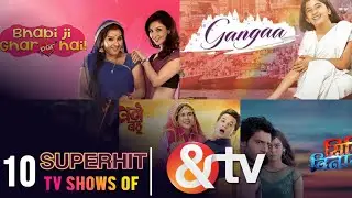 Top 10 Longest Running Tv Shows Of &TV | And Tv Show