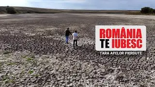 Țara Apelor Pierdute, un reportaj realizat de echipa România, te iubesc!