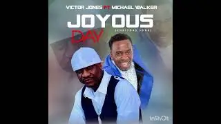 Victor Jones- Joyous Day (Christmas Song) FT Michael Walker