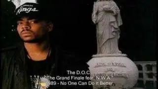 The D.O.C. - The Grand Finale feat. N.W.A.