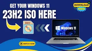 Download Windows 11 23H2 Official ISO File | Quick Tutorial 🚀