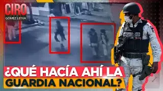 Guardias nacionales estuvieron minutos antes del asesinatos masivo en vecindad de León | Ciro