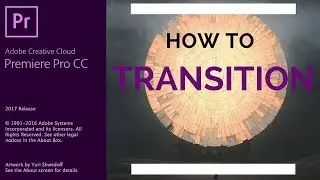 Adobe Premiere Pro CC -  38 - How To Apply Transition Effects in Premiere Pro