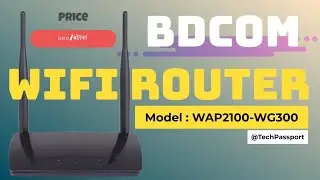 BDCOM WAP2100-WG300 Home Wireless Router | How to Extend Your Wi-Fi Range secret tricks