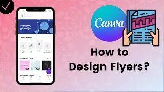 How to Design Professional Flyers in Canva? - Canva Tips