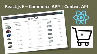 How to Build ReactJS E-Commerce Application | Introduction about Context API |  (#1)