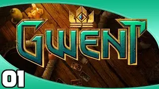 Gwent - Ep. 1: What is Gwent? | Gwent Closed Beta Gameplay