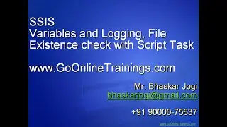SSIS Part12 - Variables and Logging, File Existence check with Script Task