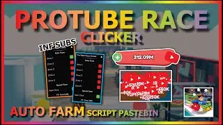 PROTUBE RACE CLICKER Script Pastebin 2023 AUTO FARM | AUTO CLICKER (INFINITE SUBS) 🌎🏆