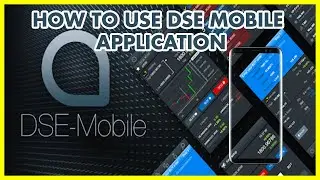 How to Use DSE Mobile App | Bangla Tutorial