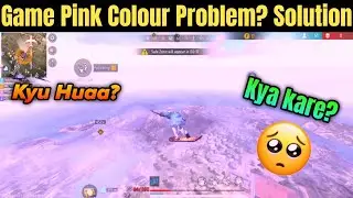 How To Fix Pink Screen In FF Max | Free Fire Pink Screen Problem | Free Fire Pink Screen Problem