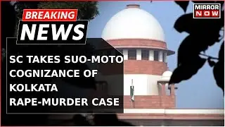 Breaking | Kolkata Horror Probe | SC Takes Suo-Moto Cognizance, CJI-Led Bench To Hear The Matter