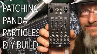 Patching Panda Particles DIY Build