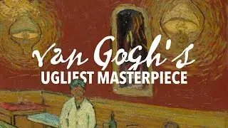 Van Gogh's Ugliest Masterpiece