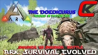 ARK: Survival Evolved UPDATE 202 DOEDICURUS