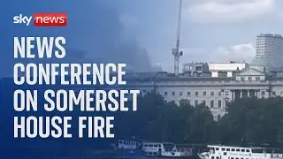 The London Fire Brigade gives an update on the Somerset House fire