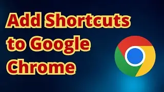 How To Add Shortcut To Google Chrome Homepage