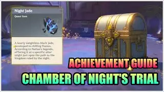 How use Night Jade, Chamber of Night's Trial | Achievement Guide - Genshin Impact