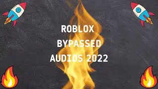 [LOUD] 🔥RARE ROBLOX BYPASSED ID’S 2022 AUDIOS, CODES [LOUD AND NEW] *UNLEAKED*