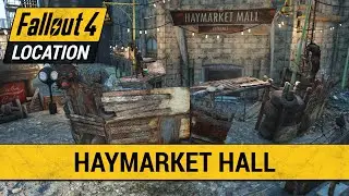 Guide To Haymarket Mall in Fallout 4