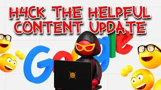 💬 Let's H4CK the Helpful Content Update together...