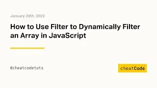 How to Use Filter to Dynamically Filter an Array in JavaScript