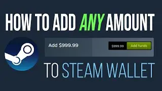 How to Add a Custom Amount to Steam Wallet