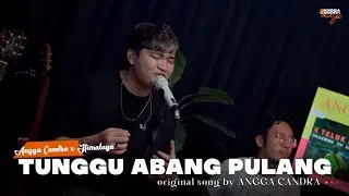 Angga Candra - Tunggu Abang pulang ( Official Lyric Video )