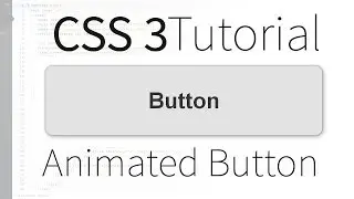 Pure CSS Animated Button Tutorial