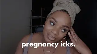 PREGNANCY ICKS | THINGS I HATE ABOUT BEING PREGNANT | UNEXPECTED CHANGES DURING PREGNANCY