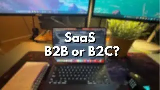 B2B or B2C SaaS - Which Is More Profitable?