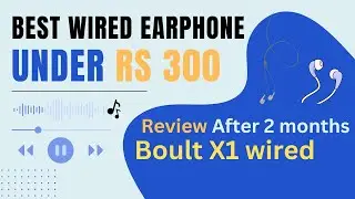 Boult X1 Unboxing and Long Term REVIEW | Scholarly Savories