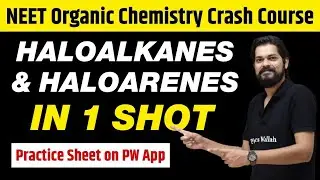 Haloalkanes and Haloarenes in 1 Shot - All Concepts, Tricks & PYQs | Class 12 | NEET