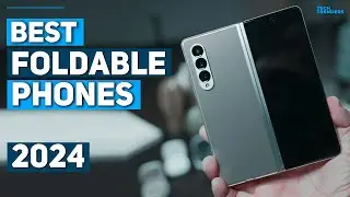 Best Foldable Phone 2024 - Top 5 Best Foldable Phones 2024