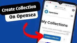 How To Create Collection On Opensea In Android Phone || Create Collection On Opensea